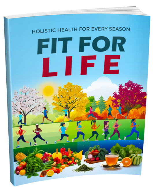 A hardcover book titled 'FIT FOR LIFE' with the subtitle 'HOLISTIC HEALTH FOR EVERY SEASON' on a light blue cover, featuring colorful illustrations of runners, autumn trees, and fresh foods along the bottom.