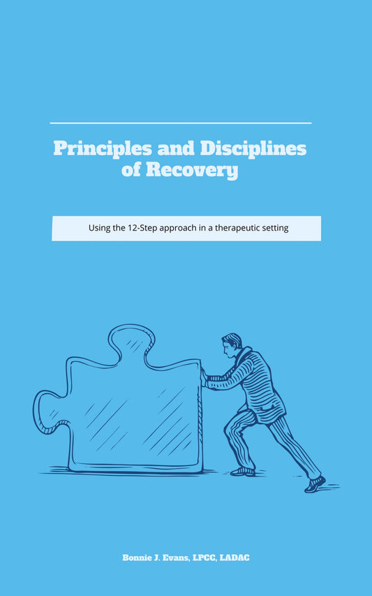 Principles and Disciplines of Recovery