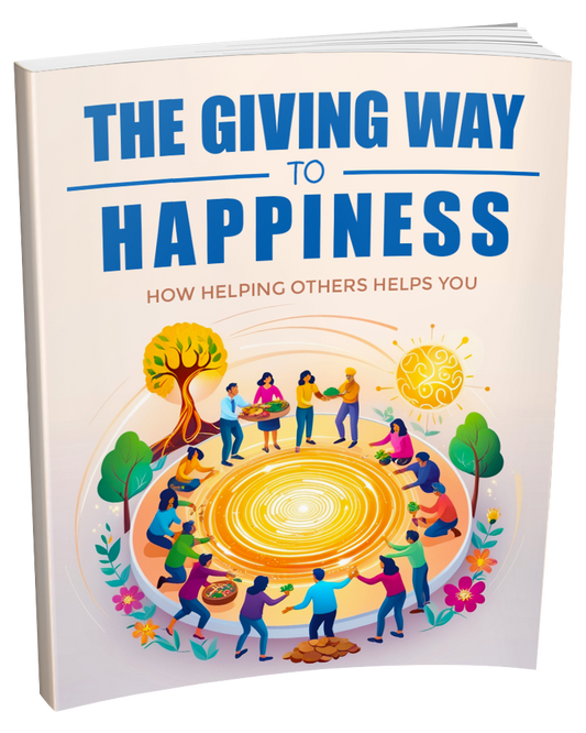 The Giving Way to Happiness