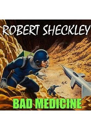 Bad Medicine