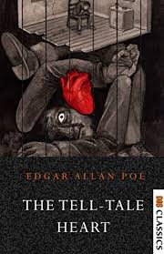 Book cover for 'The Tell-Tale Heart' by Edgar Allan Poe, featuring a dark illustration of a figure holding a red heart, with the title and author text on a black background.